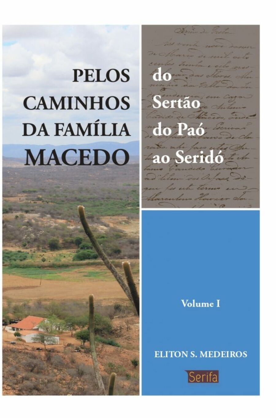 Imagem Capa Pelos caminhos da família Macedo volume 1